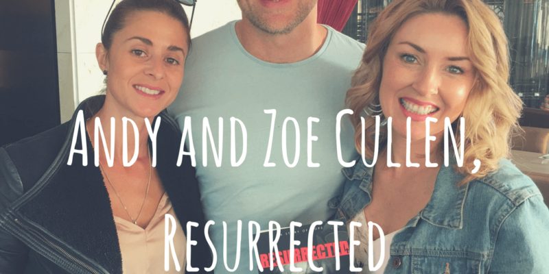 Andy and Zoe Cullen, Resurrected
